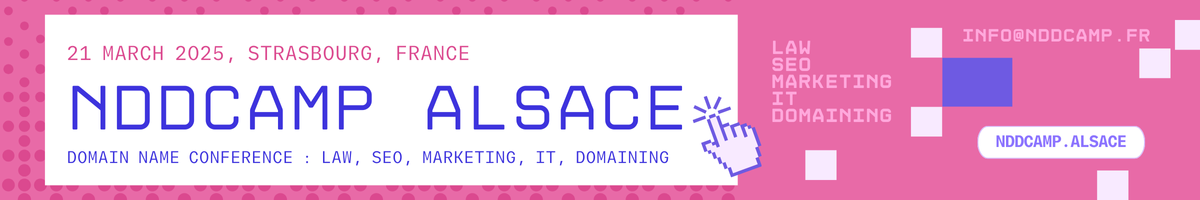 DDCamp Alsace Domain name conference - March 21, 2025 - Strasbourg (France)