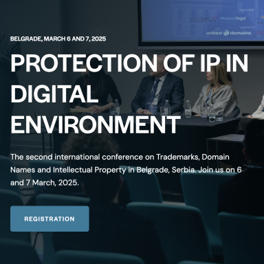 Protection of IP in Digital Environment - 6-7 March, 2025 - Belgrade, Serbia